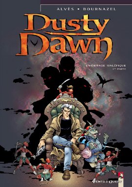 Dusty Dawn 1 - L'héritage maléfique - 1re partie