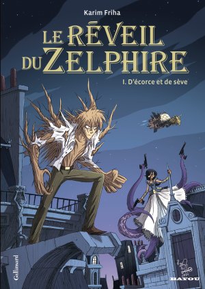 couverture, jaquette Le réveil du zelphire 1  - D'écorce et de sève (gallimard bd) BD