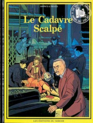 Lou Cale, the famous 2 - Le cadavre scalpé