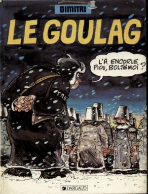 Le goulag 1 - Le goulag