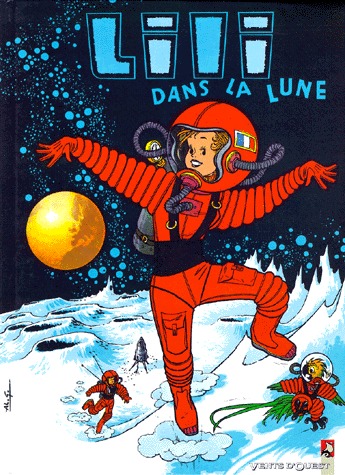 Les aventures de l'espiègle Lili 9 - Lili dans la lune