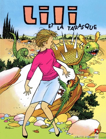 Les aventures de l'espiègle Lili 10 - Lili et la tarasque