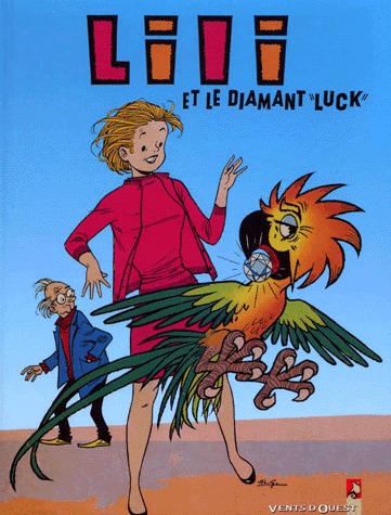 Les aventures de l'espiègle Lili 11 - Lili et le diamant 