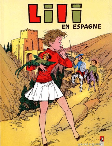 Les aventures de l'espiègle Lili 17 - Lili en Espagne