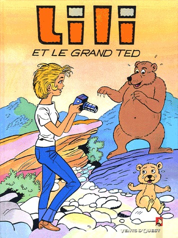 Les aventures de l'espiègle Lili 26 - Lili et le grand Ted