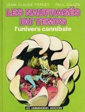 Les naufragés du temps 4 - L'univers cannibale