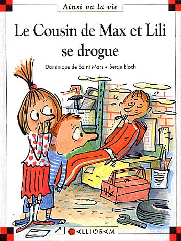 Max et Lili 61 - Le cousin de Max et Lili se drogue