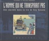 Ray Banana 3 - L'homme qui ne transpirait pas