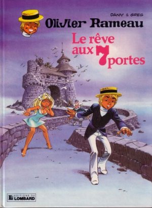couverture, jaquette Olivier Rameau 10  - Le rêve aux 7 portes (editions du lombard) BD