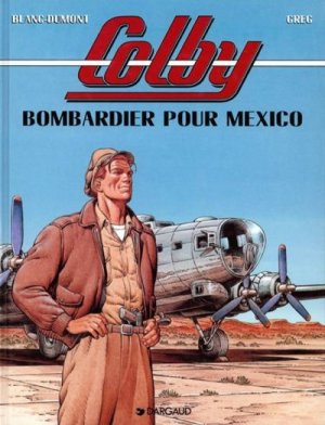 Colby 3 - Bombardier pour Mexico