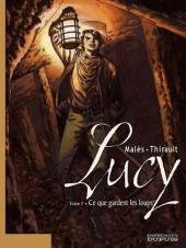 Lucy 2 - Ce que gardent les loups