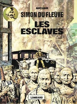 Simon du Fleuve 2 - Les esclaves