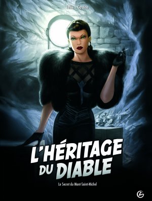 L'héritage du Diable 2 - Le secret du Mont Saint-Michel