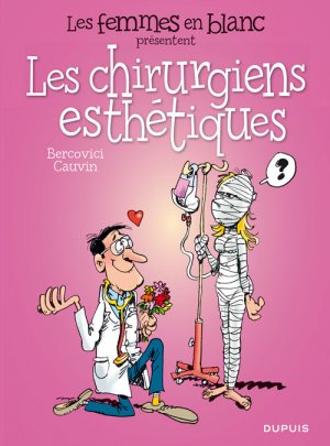 Les femmes en blanc présentent ... 2 - Les chirurgiens esthétiques