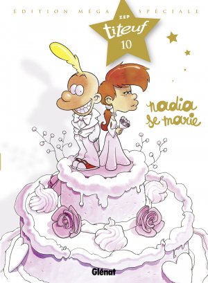 Titeuf 10 - Nadia se marie