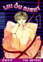 couverture, jaquette Lui ou Rien ! 1  (kana) Manga