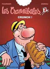 Les Crannibales 7 - Crunch!