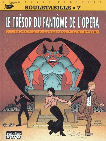 Rouletabille (Swysen) 7 - Le trésor du fantôme de l'opéra