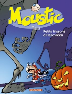 Moustic 3 - Petits frissons d'Halloween