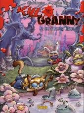 Kill the granny 3 - Le chat aux pays des merveilles