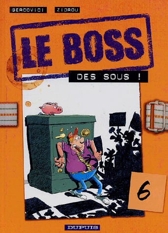 Le Boss 6 - Des sous