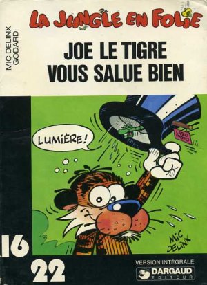 La jungle en folie 1 - Joe le tigre vous salue bien