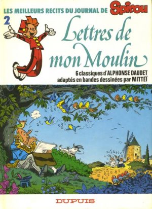 Les meilleurs récits du journal de Spirou 2 - Lettres de mon Moulin