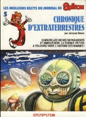 Les meilleurs récits du journal de Spirou 5 - Chronique d'extraterrestres