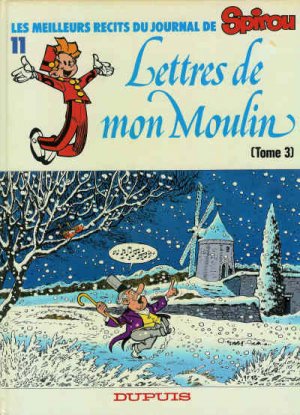 Les meilleurs récits du journal de Spirou 11 - Lettres de mon Moulin (Tome 3)