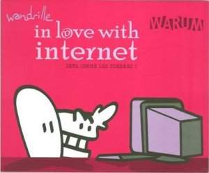 couverture, jaquette Seul comme les pierres 3  - In love with internet (warum) BD