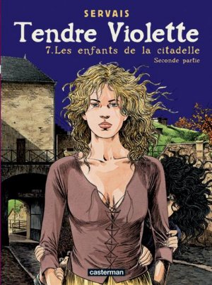 couverture, jaquette Tendre Violette 7  - Les enfants de la citadelle - seconde partie (casterman bd) BD