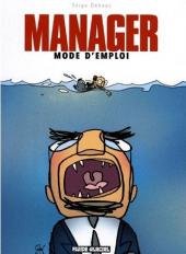Manager, mode d'emploi 1 - Manager mode d'emploi