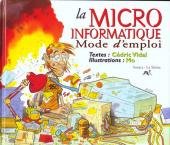 La micro-informatique, mode d'emploi édition Simple