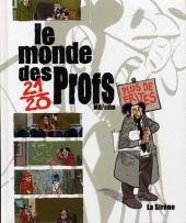 Le monde de ... 2 - Le monde des Profs