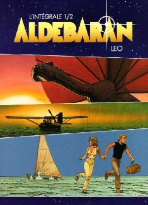 Les mondes d'Aldébaran - Aldébaran édition Intégrale
