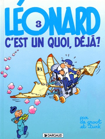 couverture, jaquette Léonard 3  - Léonard c'est un quoi, déjà ?Réédition (dargaud) BD