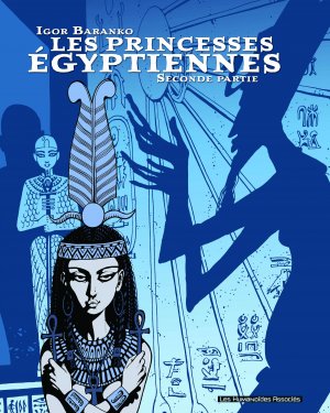 Les princesses égyptiennes 2 - Seconde partie