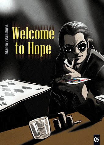 Welcome to Hope # 1 intégrale