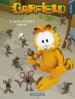 Garfield et Cie 5 - Quand les souris dansent !