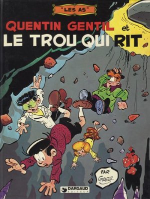 Les As 2 - Quentin Gentil et le trou qui rit