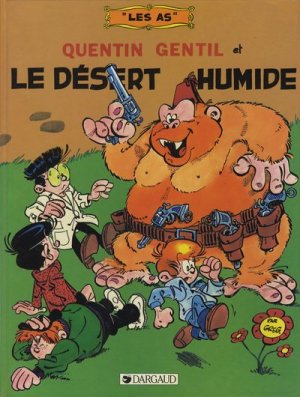 Les As 5 - Quentin Gentil et Le désert humide