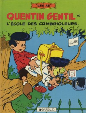 Les As 7 - Quentin Gentil et l'école des cambrioleurs