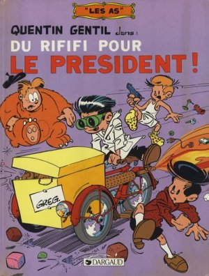 Les As 8 - Quentin Gentil dans : du rififi pour le président !