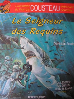 L'aventure de l'équipe Cousteau en bandes dessinées 11 - Le seigneur des requins