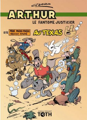 Arthur le fantôme 5 - Arthur au Texas