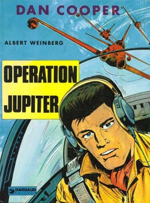 Dan Cooper 23 - Opération Jupiter