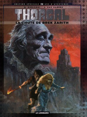 couverture, jaquette Thorgal 6  - La chute de Brek Zarith Spéciale 30 ans d'aventures (le lombard) BD