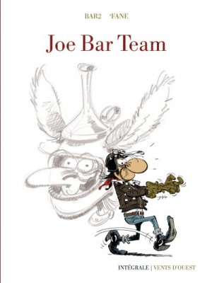 Joe Bar Team édition Intégrale