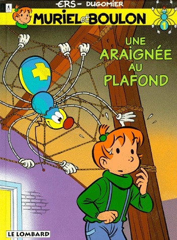 Muriel et Boulon 1 - Une araignée au plafond