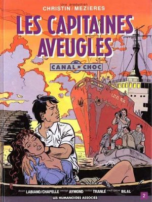 Canal Choc 2 - Les capitaines aveugles